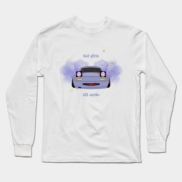 Hot girls hit curbs Long Sleeve T-Shirt by suzanoverart